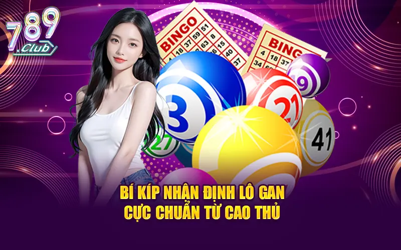 Bí kíp nhận định lô gan cực chuẩn từ cao thủ