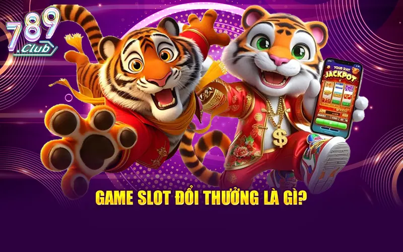 Khái quát về các slot game đổi thẻ cào uy tín