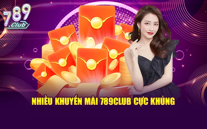 Hệ thống thường xuyên tung ra nhiều khuyến mãi 789CLUB cực khủng