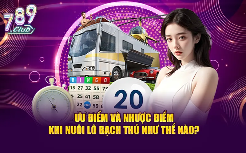 Nắm rõ các ưu nhược điểm khi nuôi lô bạch thủ?